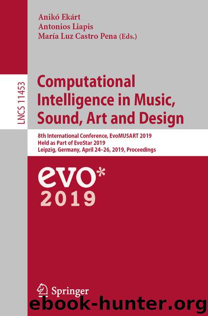 Computational Intelligence in Music, Sound, Art and Design by Unknown