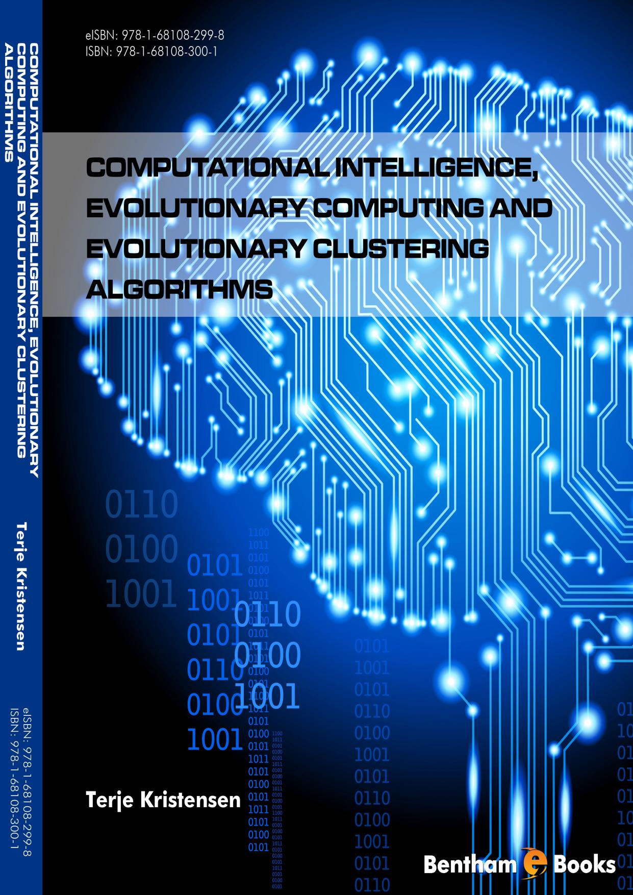 Computational Intelligence, Evolutionary Computing, Evolutionary Clustering Algorithms by Terje Kristensen