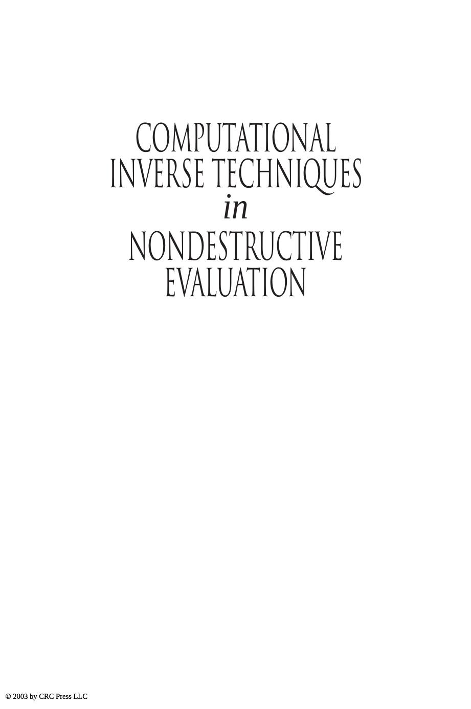 Computational Inverse Techniques in Nondestructive Evaluation by G.R. Liu