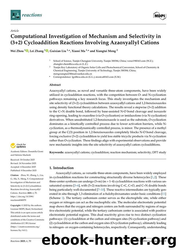 Computational Investigation of Mechanism and Selectivity in (3+2) Cycloaddition Reactions Involving Azaoxyallyl Cations by Wei Zhou Lei Zhang Guixian Liu Xiaosi Ma & Xiangtai Meng