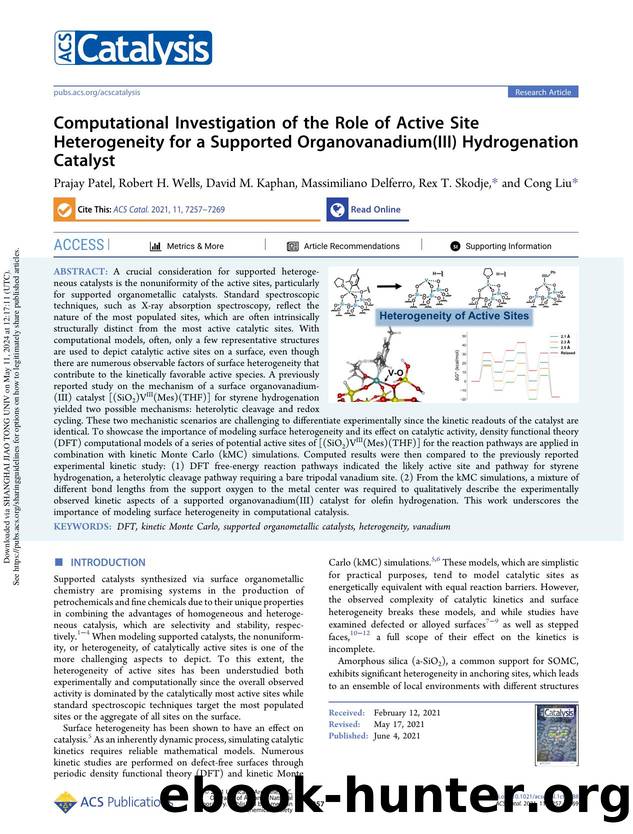 Computational Investigation of the Role of Active Site Heterogeneity for a Supported Organovanadium(III) Hydrogenation Catalyst by Prajay Patel Robert H. Wells David M. Kaphan Massimiliano Delferro Rex T. Skodje & Cong Liu