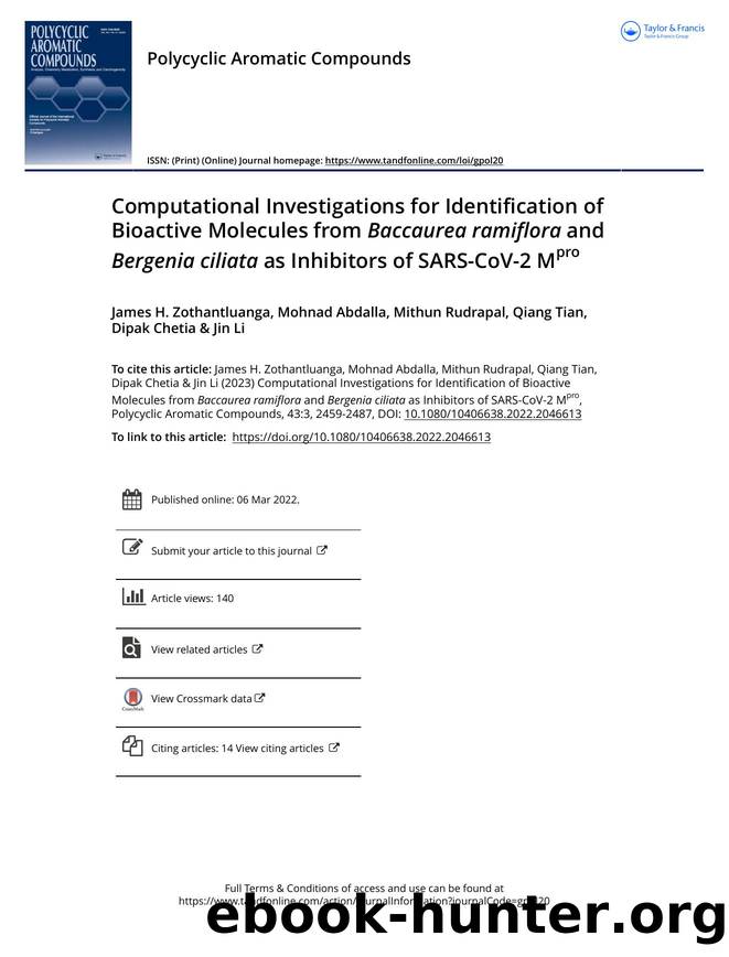 Computational Investigations for Identification of Bioactive Molecules from Baccaurea ramiflora and Bergenia ciliata as Inhibitors of SARS-CoV-2 Mpro by Zothantluanga James H. & Abdalla Mohnad & Rudrapal Mithun & Tian Qiang & Chetia Dipak & Li Jin