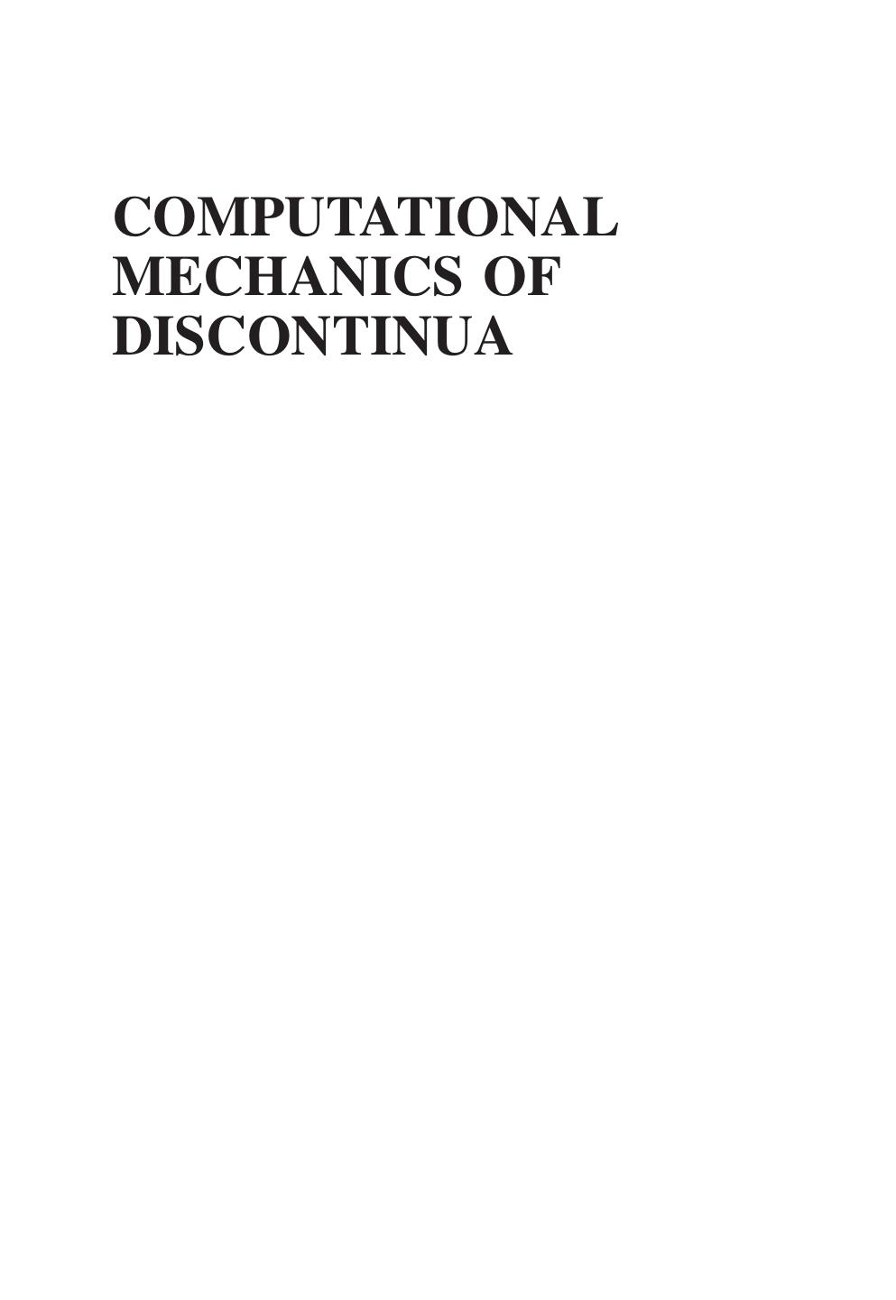 Computational Mechanics of Discontinua by Antonio A. Munjiza Earl E. Knight Esteban Rougier(auth.)