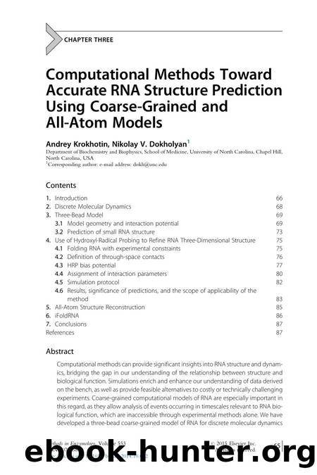 Computational Methods Toward Accurate RNA Structure Prediction Using Coarse-Grained and All-Atom Models by Andrey Krokhotin & Nikolay V. Dokholyan