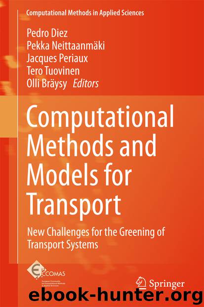 Computational Methods and Models for Transport by Pedro Diez Pekka Neittaanmäki Jacques Periaux Tero Tuovinen & Olli Bräysy