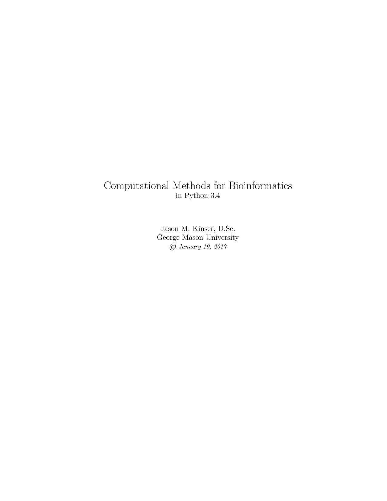 Computational Methods for Bioinformatics for Python 3.4 by Jason Kinser