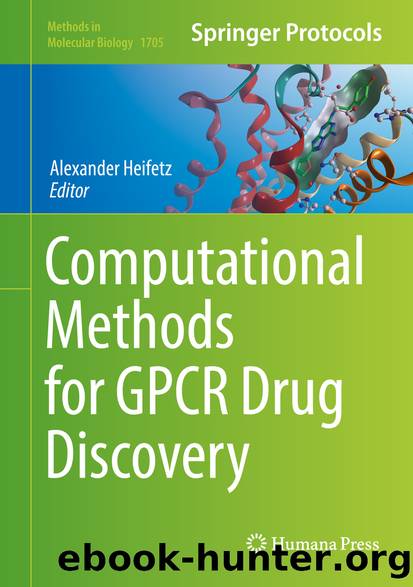 Computational Methods for GPCR Drug Discovery by Alexander Heifetz