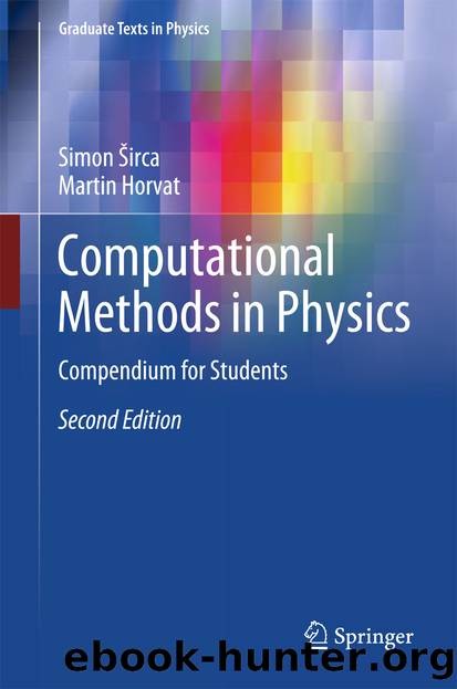 Computational Methods in Physics by Simon Širca & Martin Horvat