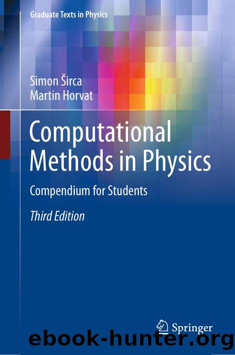 Computational Methods in Physics by Simon Širca · Martin Horvat