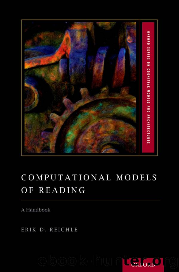 Computational Models of Reading by Reichle Erik D.;