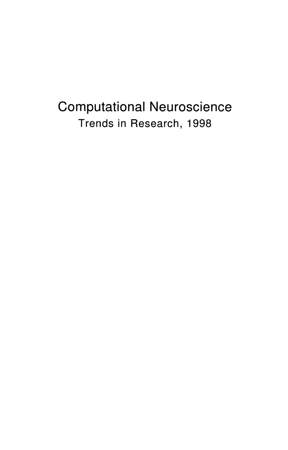 Computational Neuroscience: Trends in Research, 1998 by D. A. Depireux Powen Ru S. A. Shamma J. Z. Simon (auth.) James M. Bower (eds.)