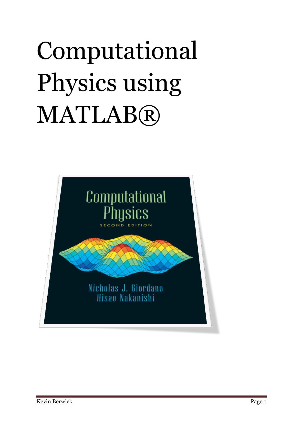 Computational Physics using MATLAB Â® by Kevin Berwick