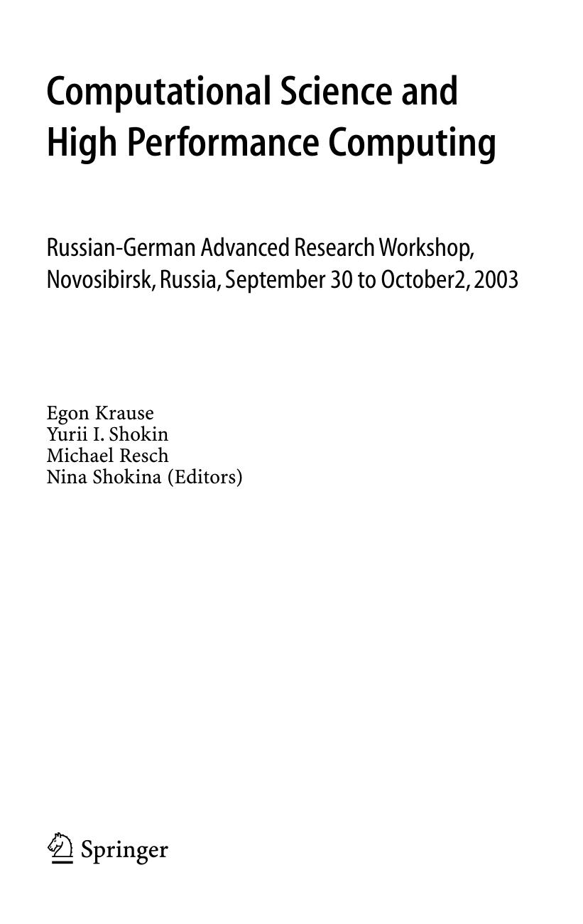 Computational Science and High Performance Computing: Russian-German Advanced Research Workshop, Novosibirsk, Russia, September 30 to October 2, 2003 (Notes ... Mechanics and Multidisciplinary Design) by Egon Krause