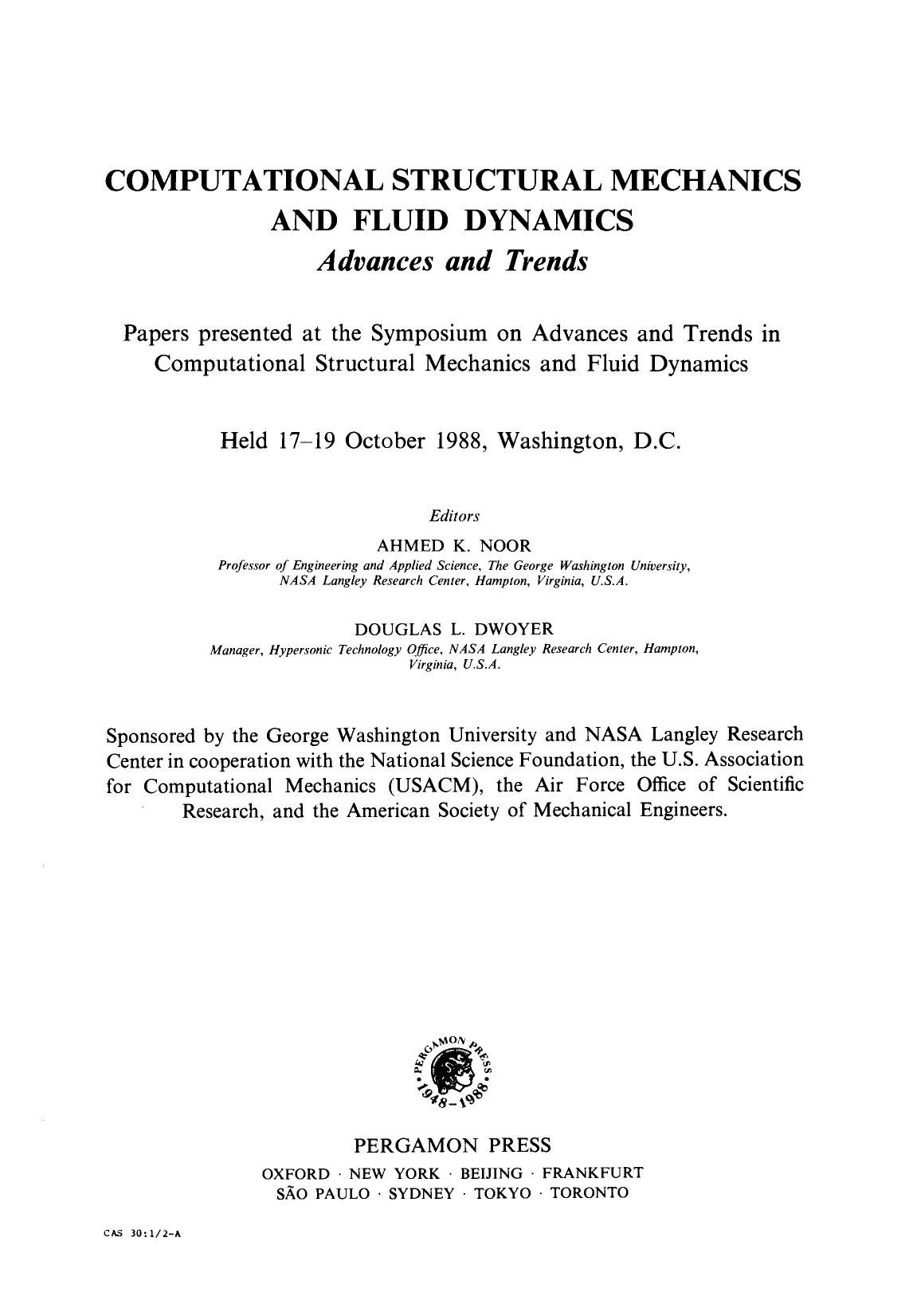 Computational Structural Mechanics & Fluid Dynamics. Advances and Trends by A.K. Noor and D.L. Dwoyer (Eds.)