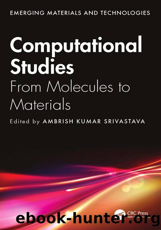 Computational Studies; From Molecules to Materials by Ambrish Kumar Srivastava