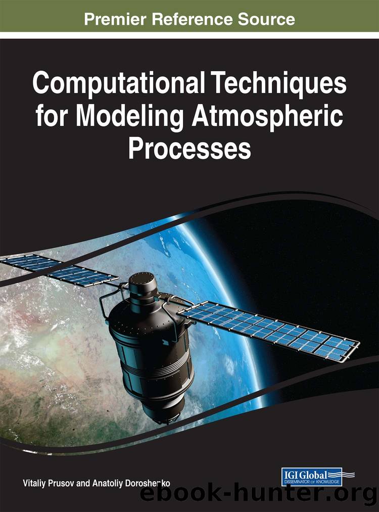 Computational Techniques for Modeling Atmospheric Processes by Vitaliy Prusov Anatoliy Doroshenko