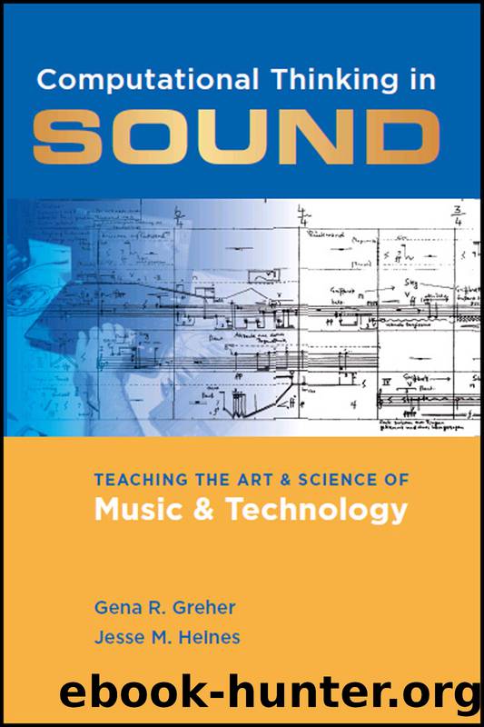 Computational Thinking in Sound by Greher Gena R.;Heines Jesse M.;