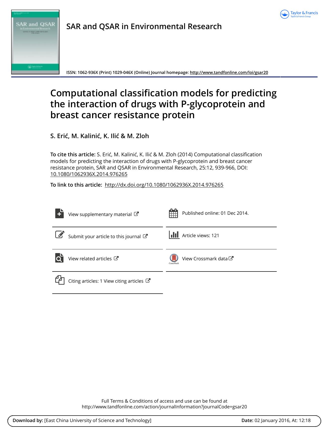 Computational classification models for predicting the interaction of drugs with P-glycoprotein and breast cancer resistance protein by S. Erić