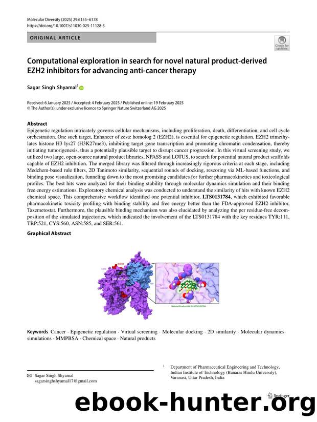 Computational exploration in search for novel natural product-derived EZH2 inhibitors for advancing anti-cancer therapy by Sagar Singh Shyamal