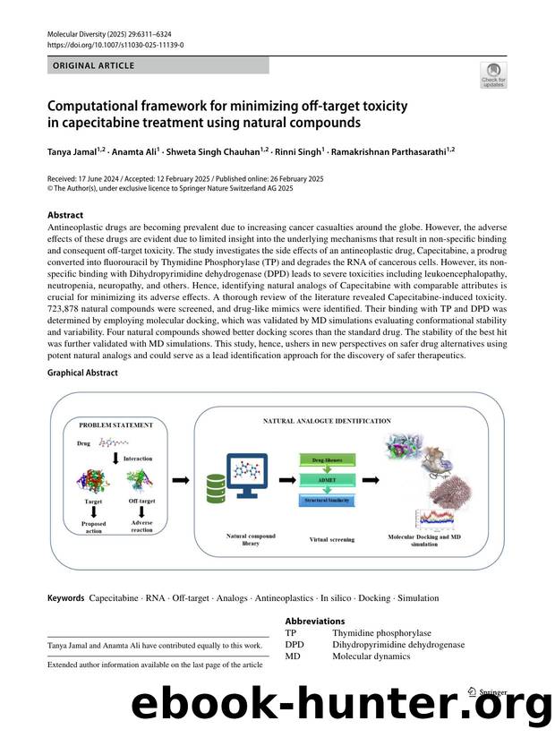 Computational framework for minimizing off-target toxicity in capecitabine treatment using natural compounds by Tanya Jamal & Anamta Ali & Shweta Singh Chauhan & Rinni Singh & Ramakrishnan Parthasarathi