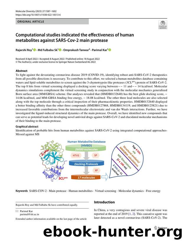 Computational studies indicated the effectiveness of human metabolites against SARS-Cov-2 main protease by Rajarshi Roy & Md Fulbabu Sk & Omprakash Tanwar & Parimal Kar