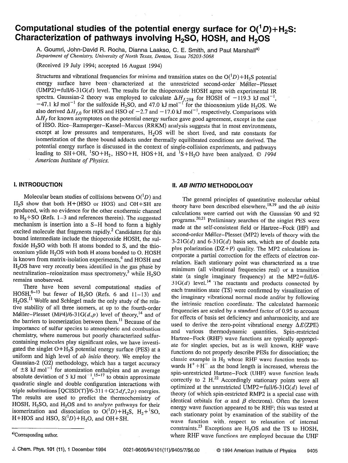 Computational studies of the potential energy surface for O(1D)+H2S: Characterization of pathways involving H2SO, HOSH, and H2OS by A. Goumri; John-David R. Rocha; Dianna Laakso; C. E. Smith; Paul Marshall