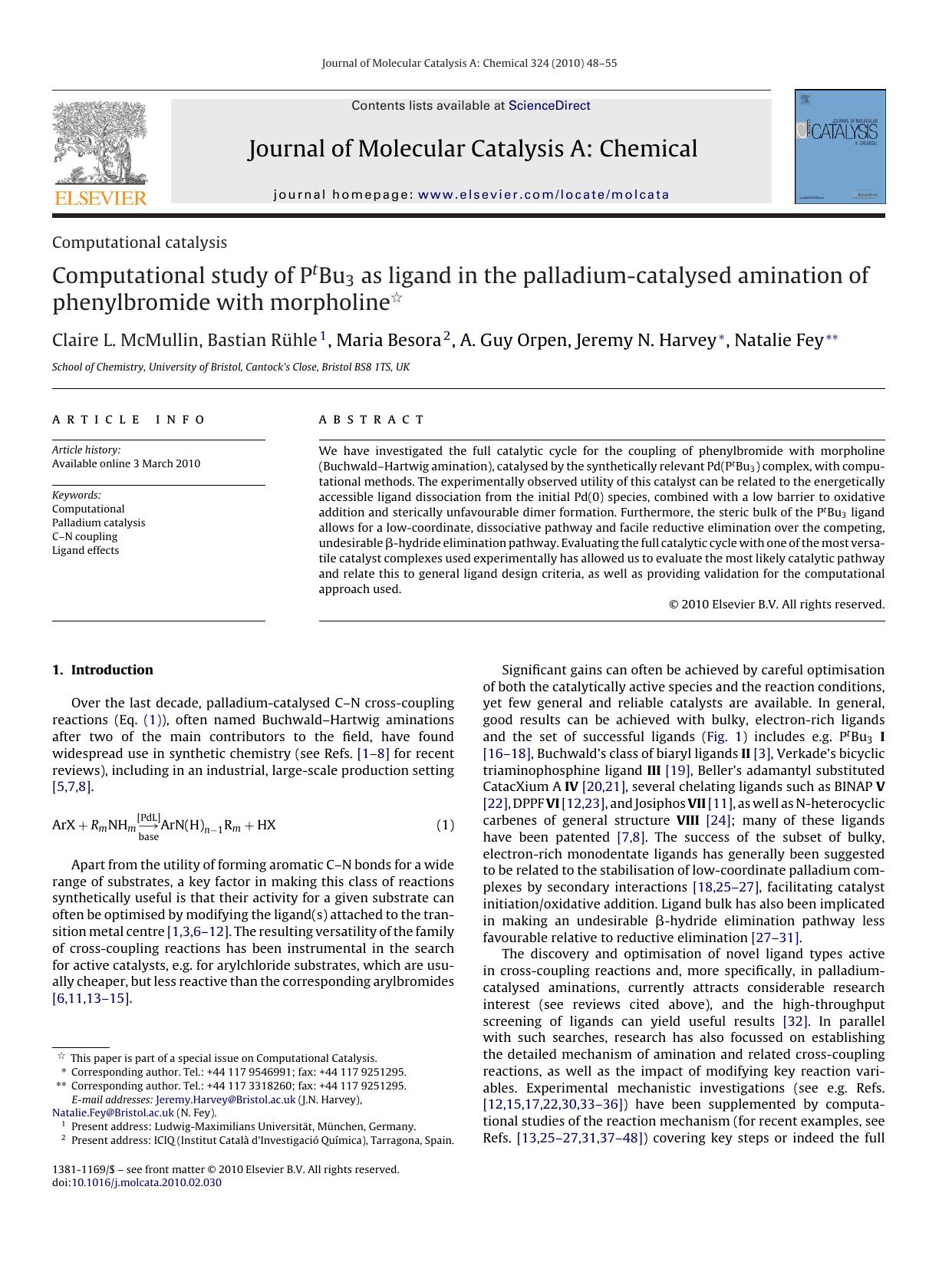 Computational study of PtBu3 as ligand in the palladium-catalysed amination of phenylbromide with morpholine by Claire L. McMullin; Bastian RÃ¼hle; Maria Besora; A. Guy Orpen; Jeremy N. Harvey; Natalie Fey