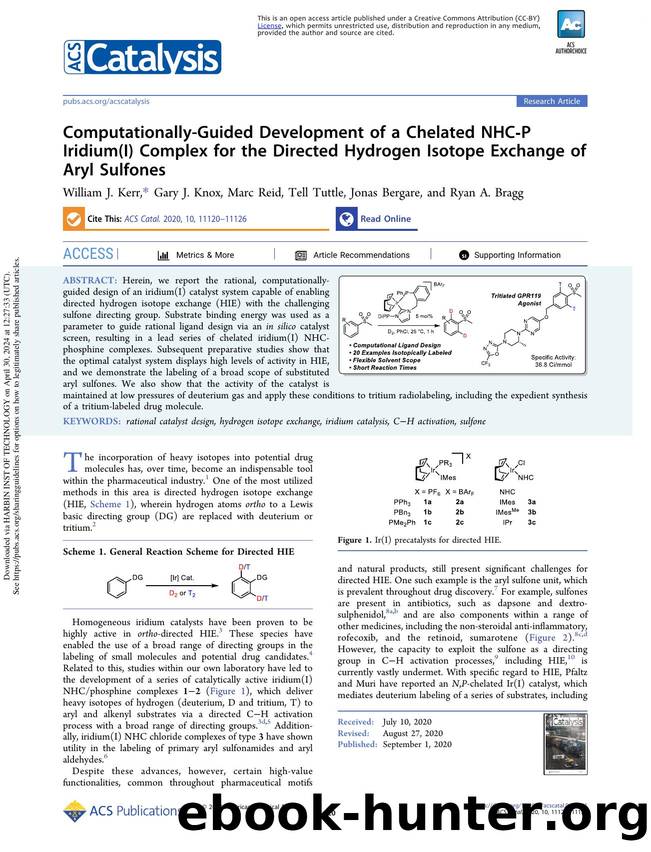 Computationally-Guided Development of a Chelated NHC-P Iridium(I) Complex for the Directed Hydrogen Isotope Exchange of Aryl Sulfones by William J. Kerr Gary J. Knox Marc Reid Tell Tuttle Jonas Bergare & Ryan A. Bragg