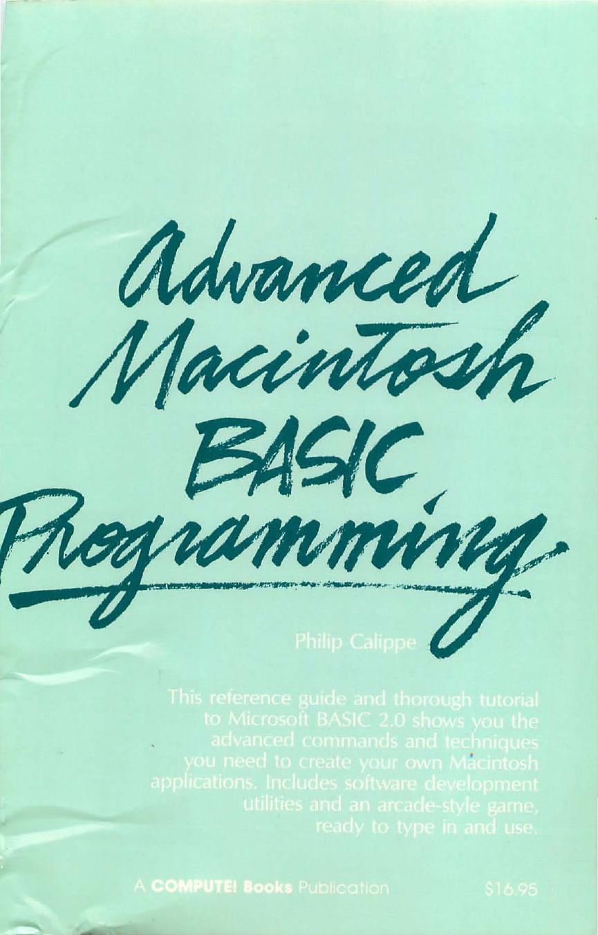 Compute's Advanced Macintosh BASIC Programming by Unknown