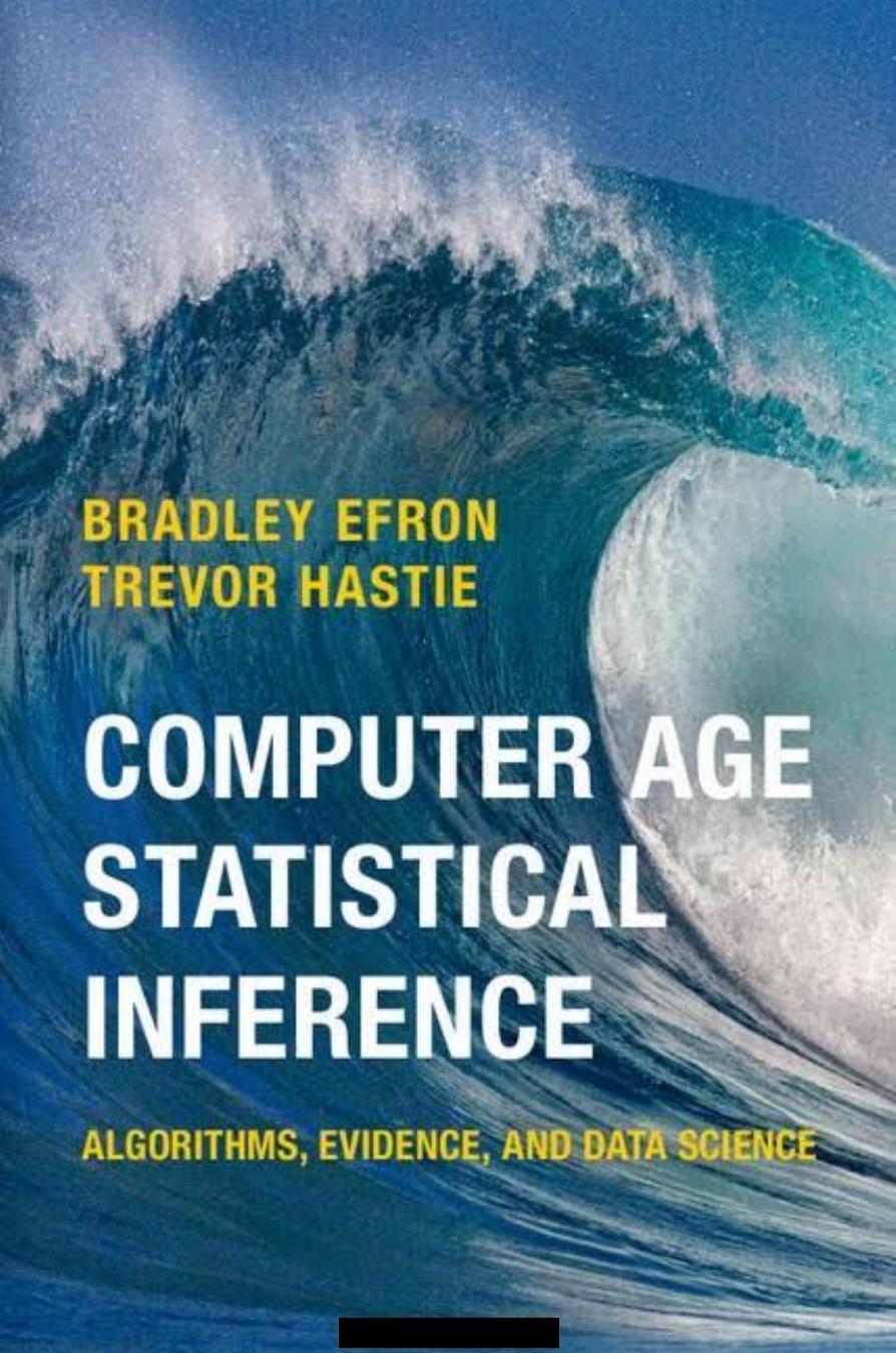 Computer Age Statistical Inference by Algorithms Evidence & Data Science (2016)