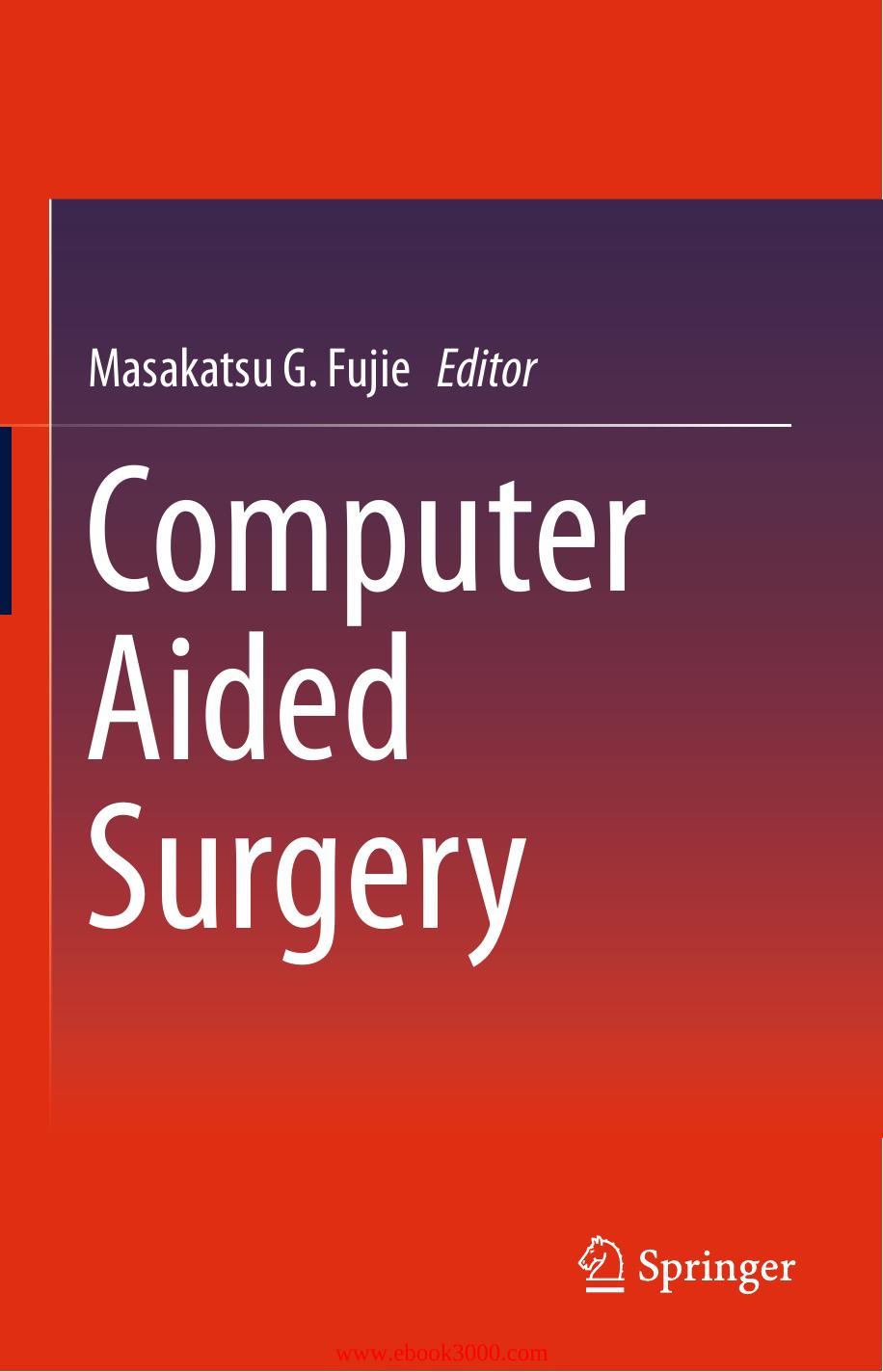 Computer Aided Surgery by Unknow