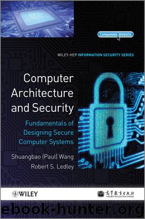 Computer Architecture and Security by Wang Shuangbao Paul Ledley Robert S
