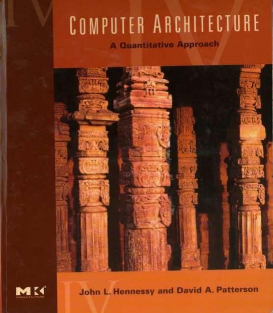 Computer Architecture: A Quantitative Approach, 4th Edition by John L. Hennessy David A. Patterson