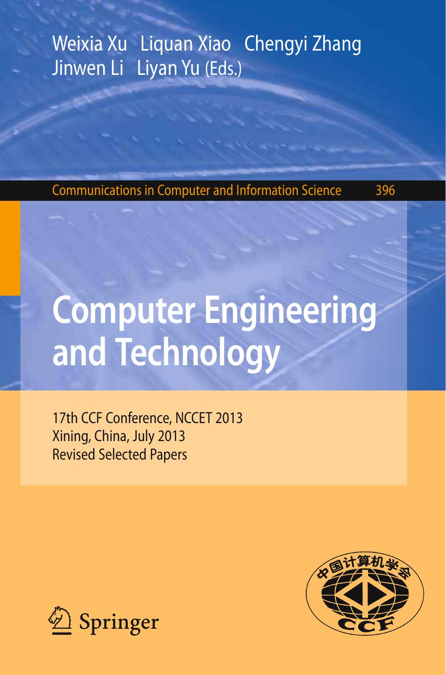 Computer Engineering and Technology: 17th CCF Conference, NCCET 2013, Xining, China, July 20-22, 2013. Revised Selected Papers by unknow