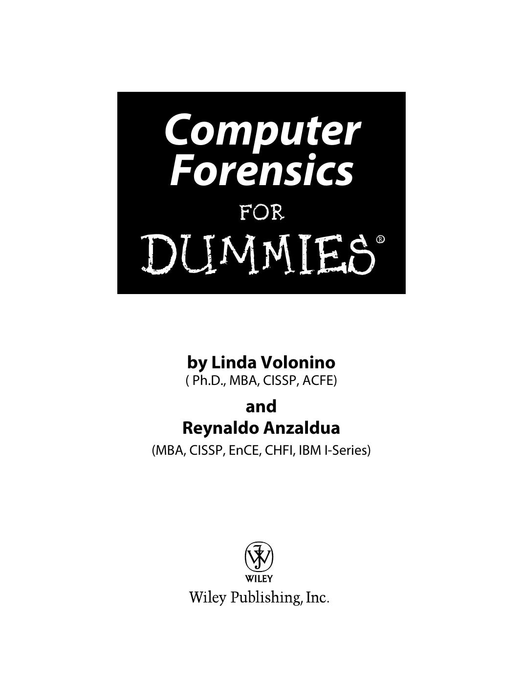 Computer Forensics For Dummies by Linda Volonino Reynaldo Anzaldua