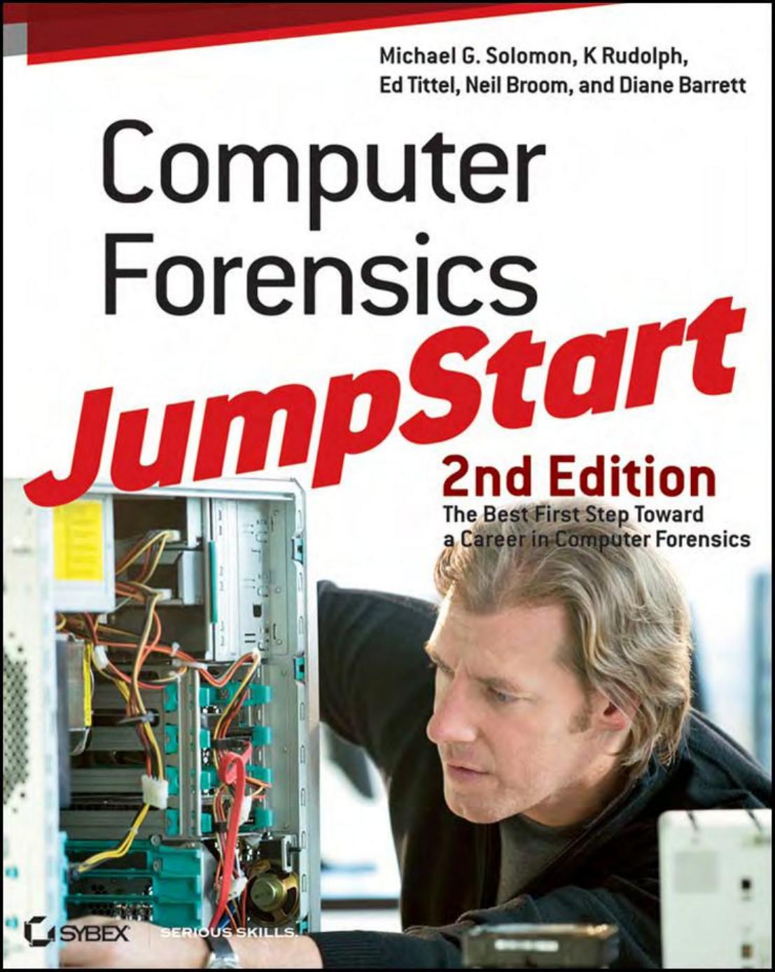 Computer Forensics JumpStart (2nd Edition) by Solomon Michael G.(Author)