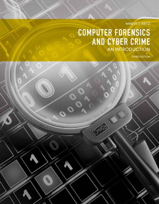 Computer Forensics and Cyber Crime: An Introduction by Britz Marjie