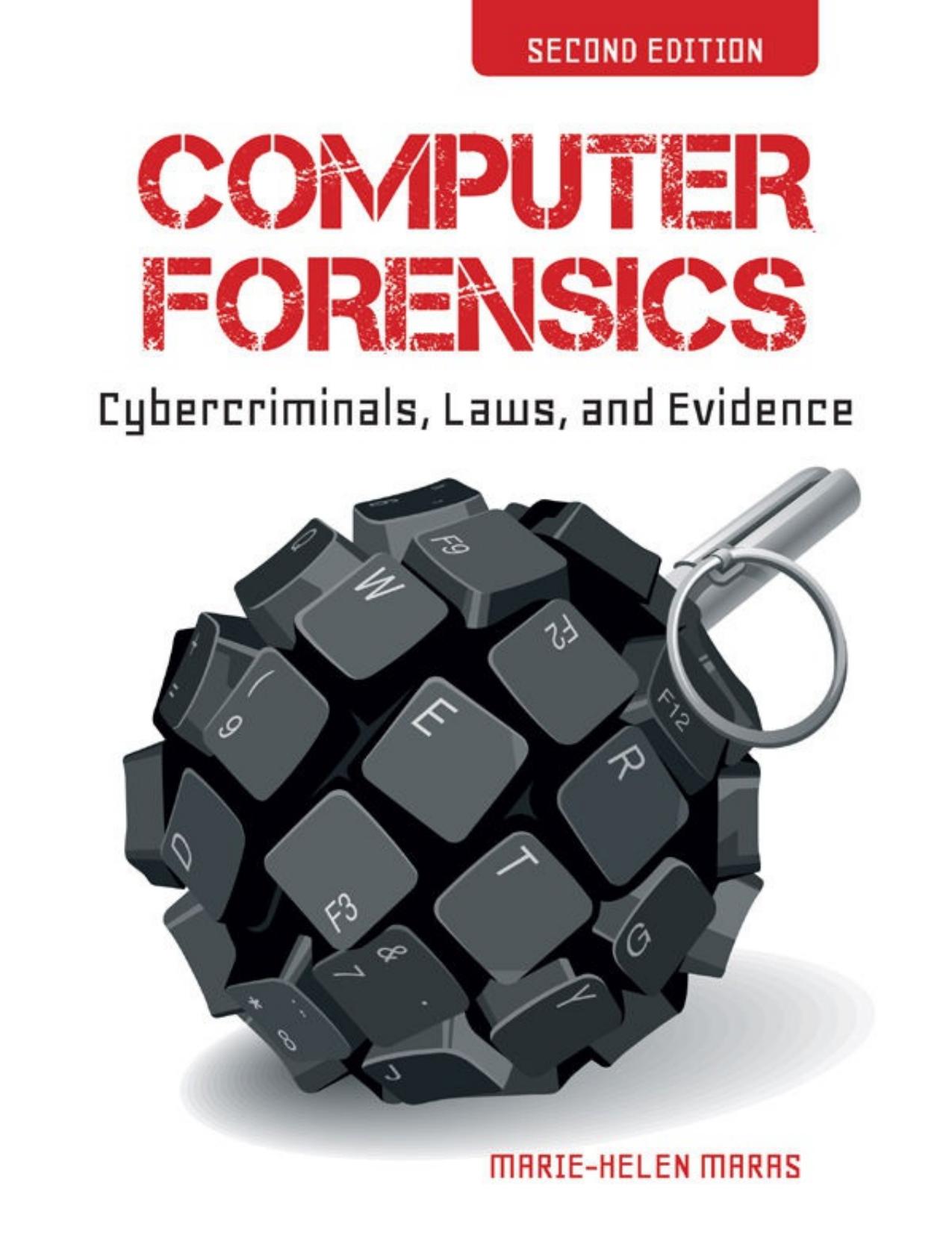 Computer Forensics by Marie-Helen Maras