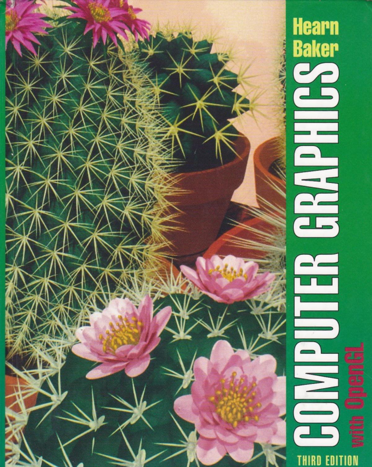 Computer Graphics with OpenGL (3rd Edition) by Donald D. Hearn M. Pauline Baker