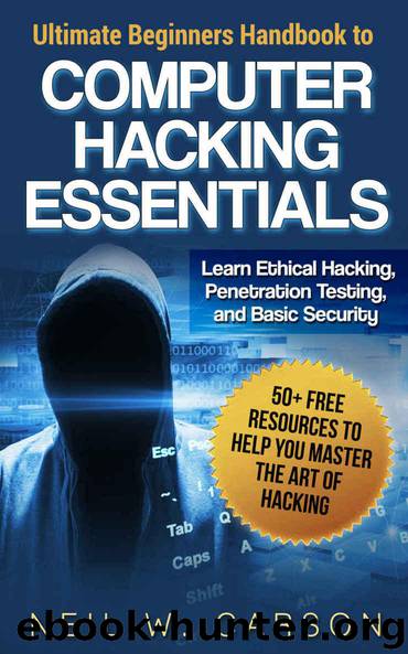 Computer Hacking: Ultimate Beginners Guide to Computer Hacking Step-by-Step: Learn How To Hack