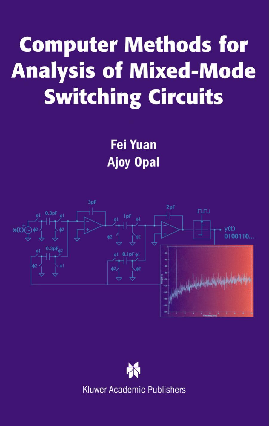 Computer Methods For Analysis Of Mixed Mode Switching Circuits by Unknown