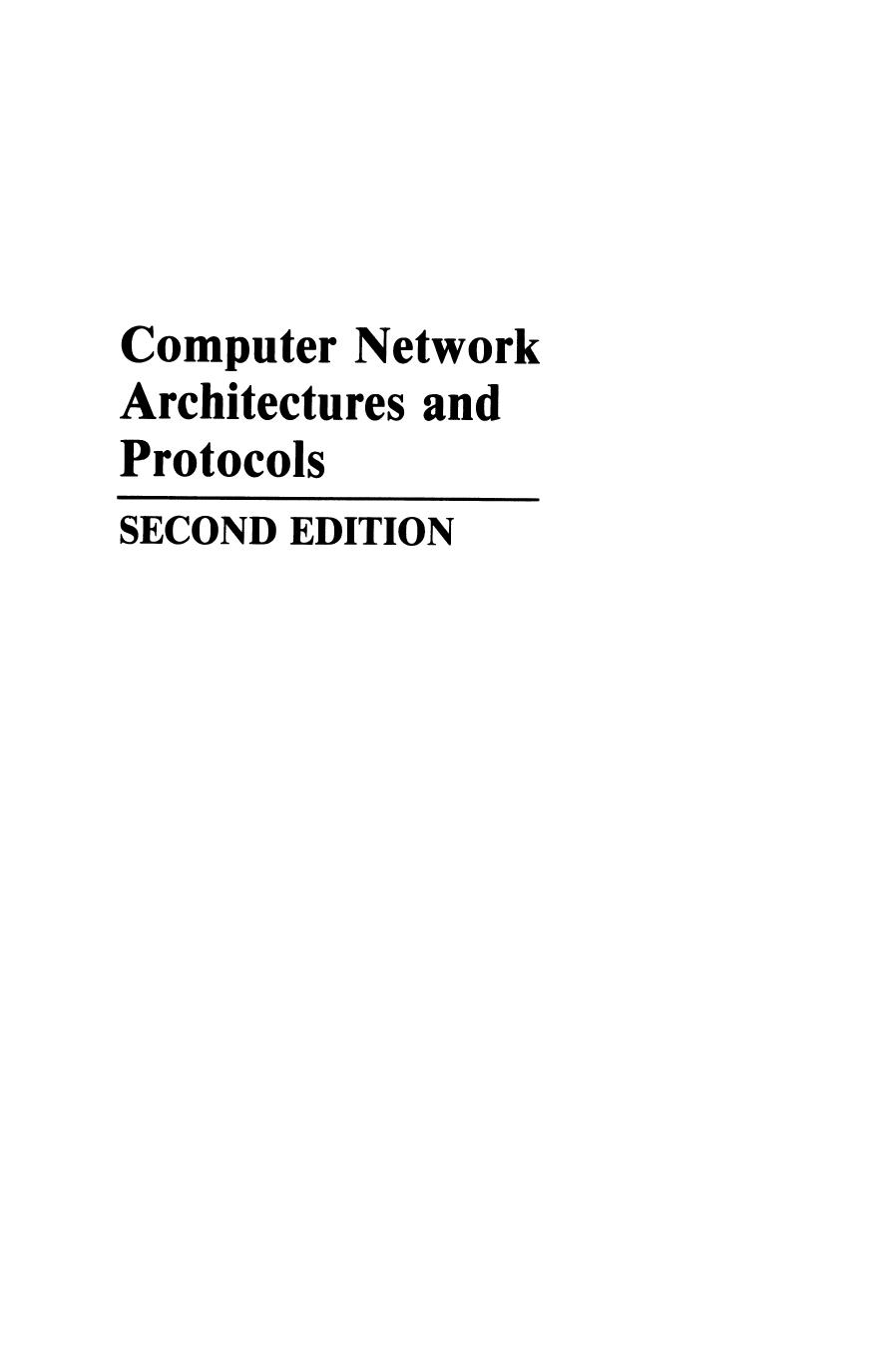 Computer Network Architectures and Protocols by Carl A. Sunshine (auth.) Carl A. Sunshine (eds.)