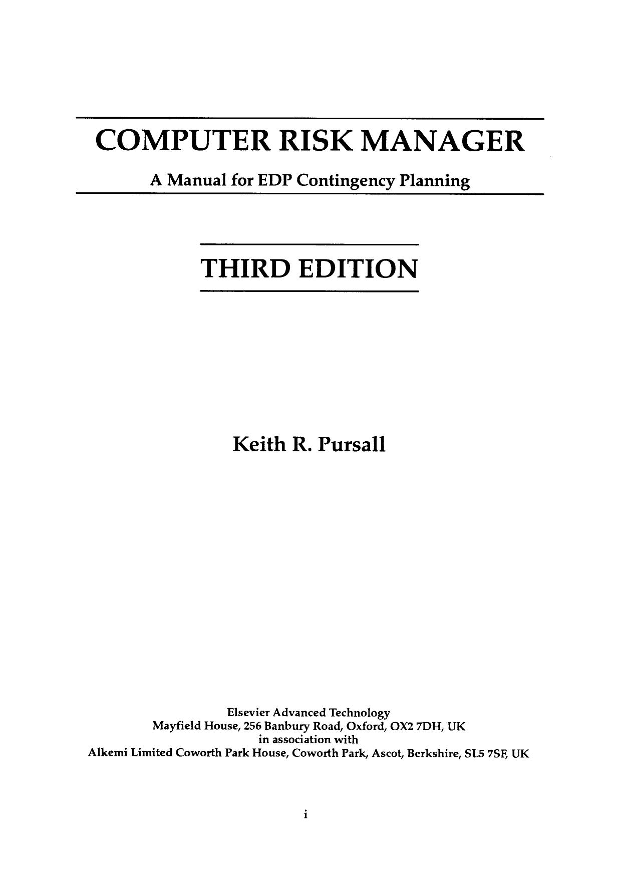 Computer Risk Manager. A Manual for EDP Contingency Planning by K. R. Pursall (Auth.)