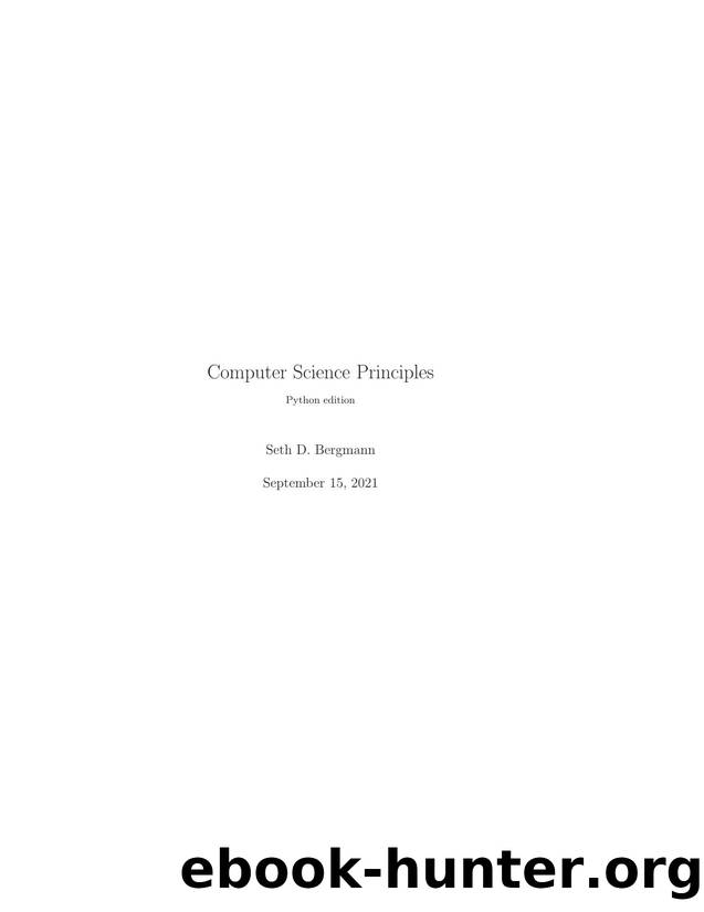 Computer Science Principles with Python by Seth D. Bergmann