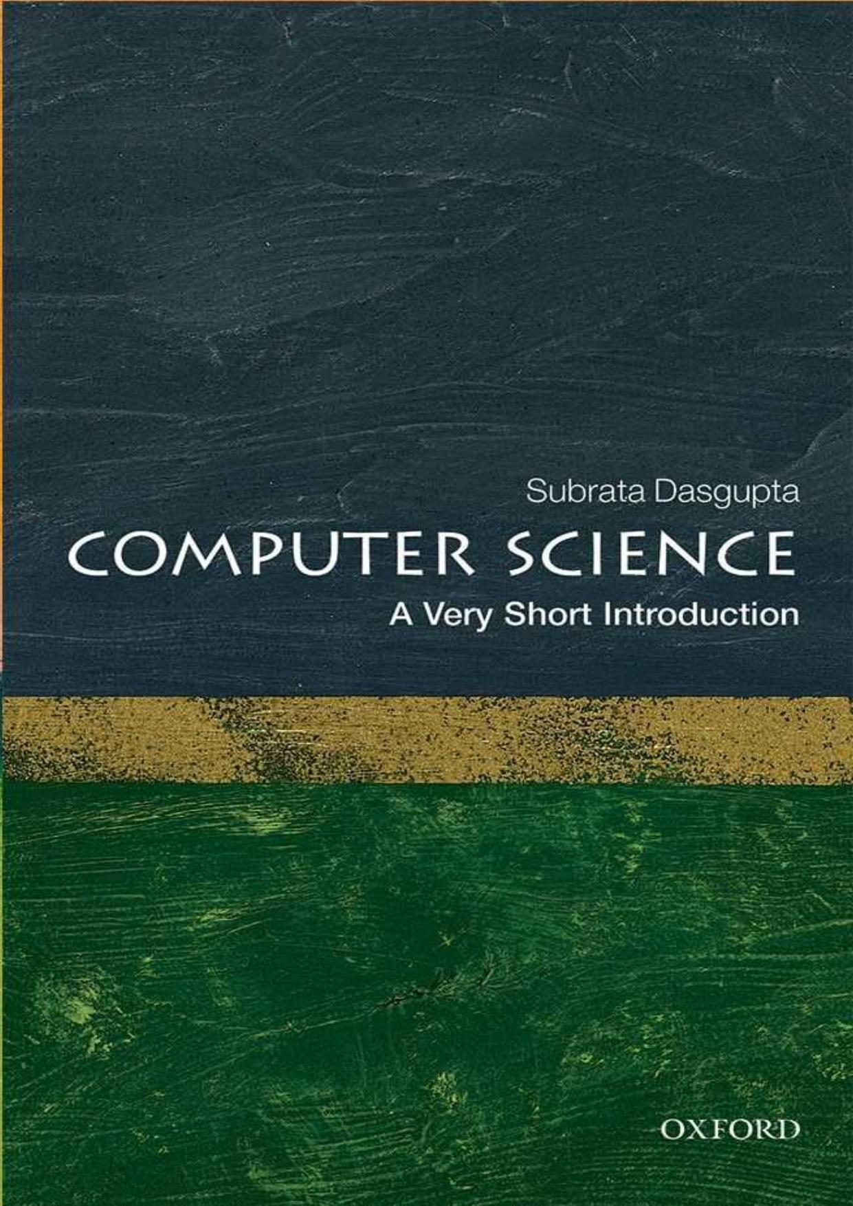 Computer Science: A Very Short Introduction by Subrata Dasgupta