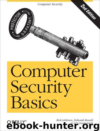 Computer Security Basics by Lehtinen Rick Gangemi G. T. Sr. & G.T. Gangemi Sr