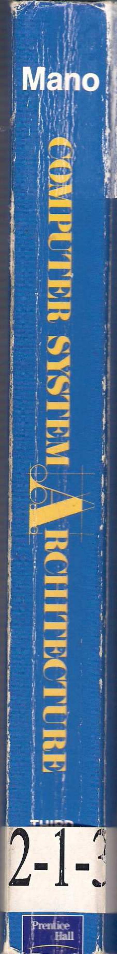 Computer System Architecture (3rd Edition) by M. Morris Mano