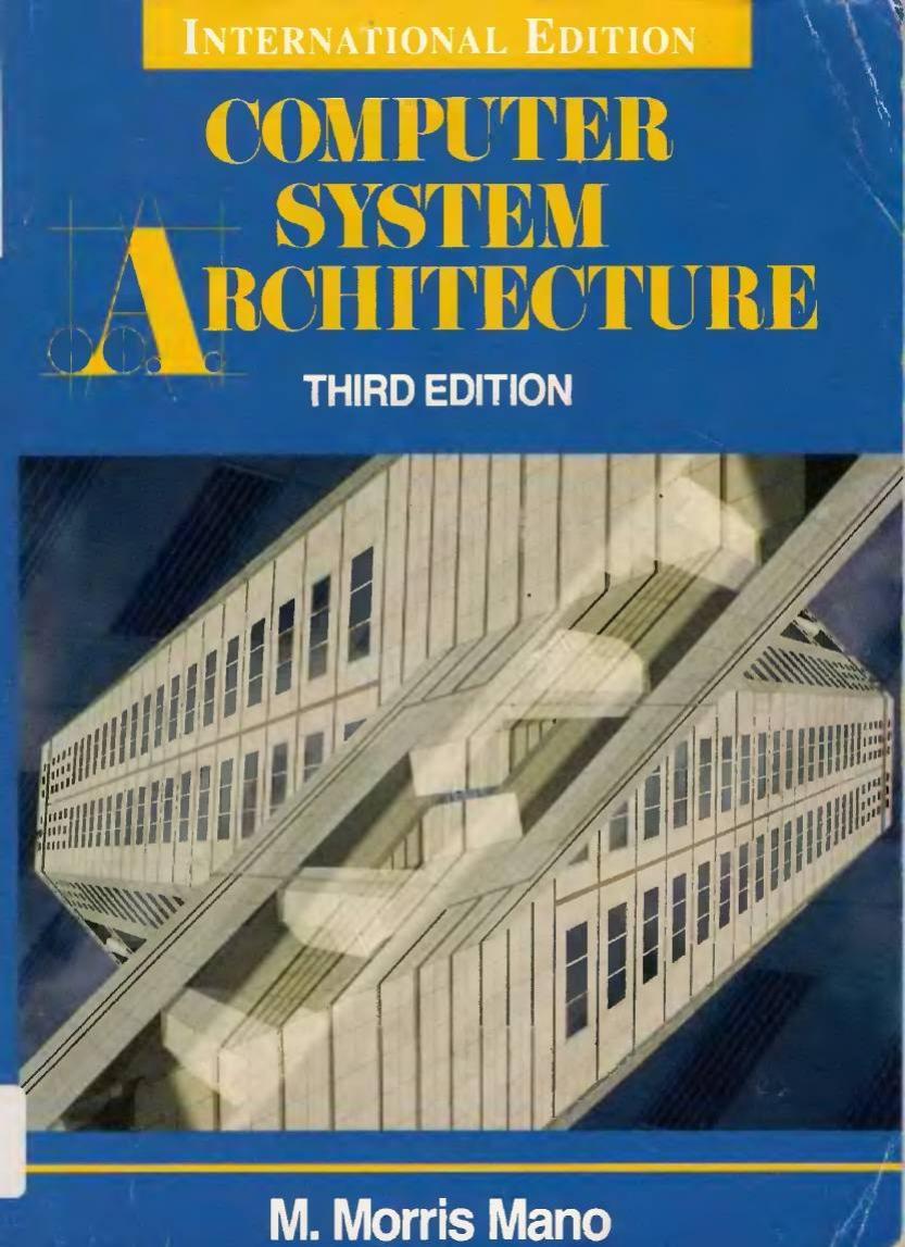 Computer System Architecture 3e By M Morris Mano by Unknown