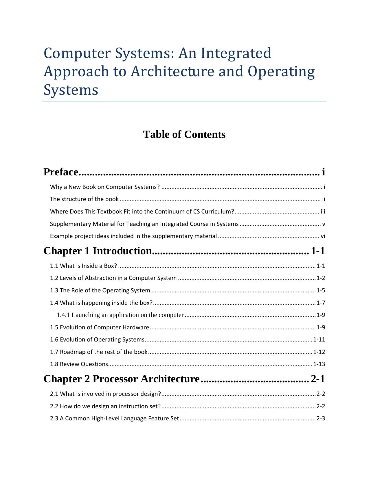 Computer Systems: An Integrated Approach to Architecture and Operating Systems by Umakishore Ramachandran; William D. Leahy Jr