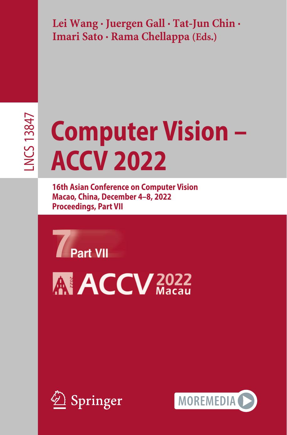 Computer Vision â ACCV 2022: 16th Asian Conference on Computer Vision, Macao, China, December 4â8, 2022, Proceedings, Part VII by Lei Wang Juergen Gall Tat-Jun Chin Imari Sato Rama Chellappa